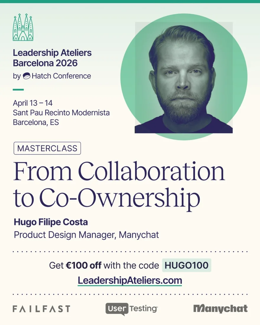From Collaboration to Co-Ownership — Hatch Leadership Ateliers Barcelona 2026 masterclass poster featuring Hugo Filipe Costa